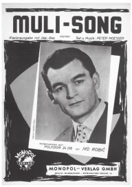 Title: Muli-Song: as performed by Ivo Robic, Single Songbook, Author: Peter Moesser