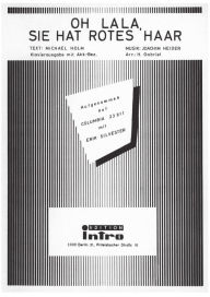 Title: Oh lala, sie hat rotes Haar: as performed by Erik Silvester, Single Songbook, Author: Michael Holm