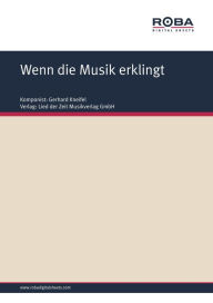 Title: Wenn die Musik erklingt : Waltz from Musical 