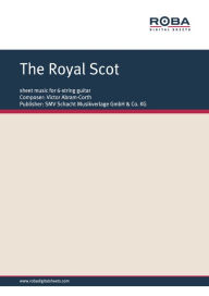 Title: The Royal Scot, Author: Victor Abram-Corth