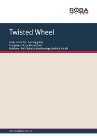 Title: Twisted Wheel, Author: Victor Abram-Corth