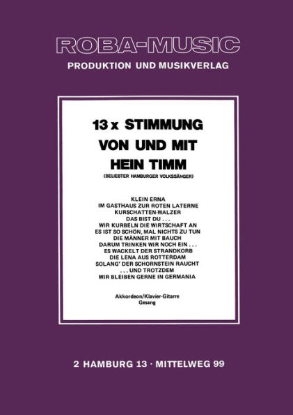 13 x Stimmung von und mit Hein Timm: Songbook