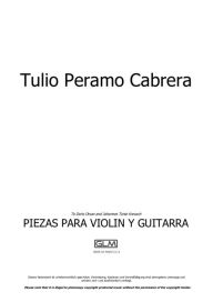 Title: Piezas para violín y guitarra (1. Preludio; 2. Danza a tres; 3. Habanereando; 4. Crepuscular; 5. Canción sin palabras; 6. Zapateadero): sheet music, Author: Tulio Peramo Cabrera