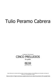 Title: Cinco preludios: sheet music, Author: Tulio Peramo Cabrera