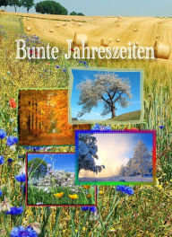 Title: Bunte Jahreszeiten: Notenausgabe, Author: Hans-Joachim Tiedemann