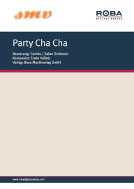 Title: Party Cha Cha: Notenausgabe aus dem Allianz-Constantin-Film: 