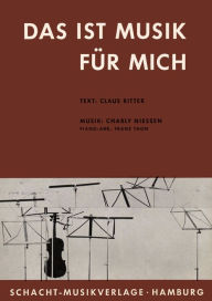 Title: Das Ist Musik Für Mich: Single Songbook, Author: Claus Ritter