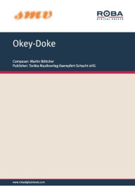 Title: Okey-Doke: Notenausgabe, Author: Martin Böttcher