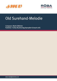 Title: Old Surehand-Melodie: Notenausgabe, Author: Martin Böttcher