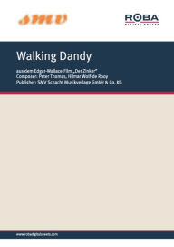 Title: Walking Dandy: Notenausgabe aus dem Edgar-Wallace-Film 