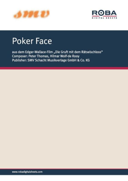 Poker Face: Notenausgabe aus dem Edgar-Wallace-Film 