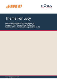 Title: Theme For Lucy: Notenausgabe aus dem Edgar-Wallace-Film 