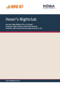 Title: Hexer's Nightclub: Notenausgabe aus dem Edgar-Wallace-Film 