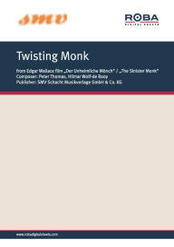 Title: Twisting Monk: Notenausgabe aus dem Edgar-Wallace-Film 