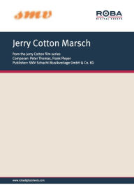 Title: Jerry Cotton Marsch: Notenausgabe aus dem Film 