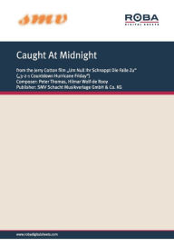 Title: Caught At Midnight: Notenausgabe aus dem Jerry-Cotton-Film 
