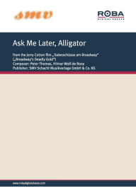 Title: Ask Me Later, Alligator: Notenausgabe aus dem Jerry-Cotton-Film 