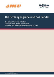Title: Die Schlangengrube und das Pendel: Notenausgabe aus dem gleichnamigen Film, Author: Peter Thomas