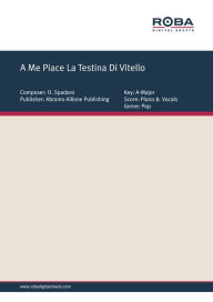 Title: A Me Piace La Testina Di Vitello: Single Songbook, Author: O. Spadaro