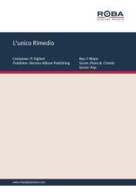 Title: L'unico Rimedio: Single Songbook, Author: P. Vigliani