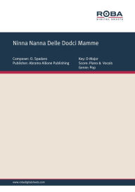 Title: Ninna Nanna Delle Dodci Mamme: Single Songbook, Author: O. Spadaro