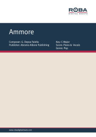 Title: Ammore: Single Songbook, Author: G. Depsa Faiella