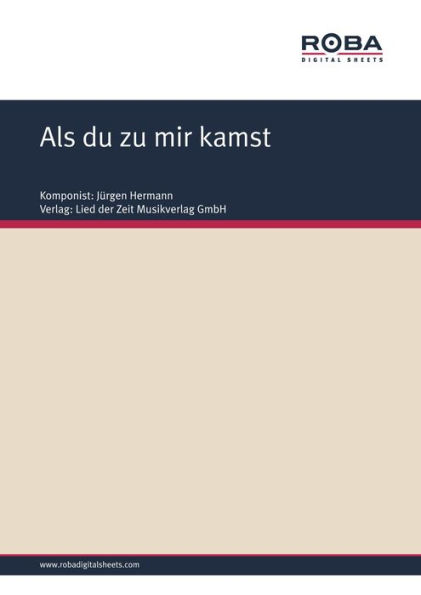 Als du zu mir kamst: Single Songbook