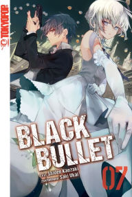 Title: Black Bullet - Light Novel, Band 7, Author: Saki Ukai