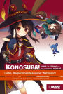 KONOSUBA! GOD'S BLESSING ON THIS WONDERFUL WORLD! - Light Novel 02: Liebe, Magierinnen & anderer Wahnsinn!