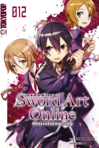 Sword Art Online - Alicization - Light Novel 12 by Reki Kawahara ...