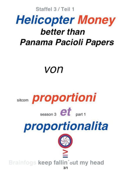 Helicopter Money - 1: Better than Panama Pacioli Papers