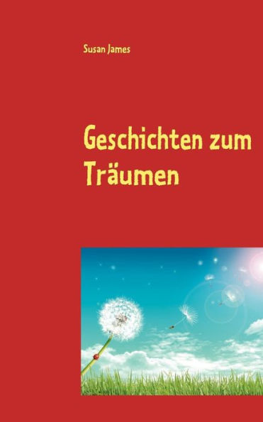 Geschichten zum TrÃ¯Â¿Â½umen