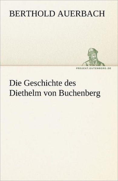 Die Geschichte des Diethelm von Buchenberg