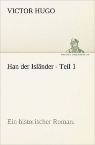 Title: Han Der Islander - Teil 1, Author: Victor Hugo