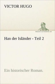 Title: Han Der Islander - Teil 2, Author: Victor Hugo