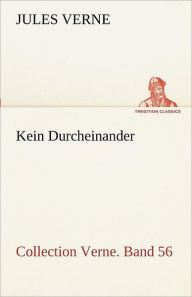 Title: Kein Durcheinander, Author: Jules Verne