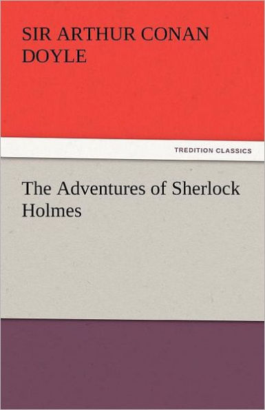 The Adventures of Sherlock Holmes