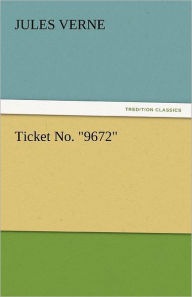 Ticket No. 9672