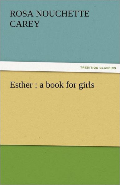 Esther: A Book for Girls