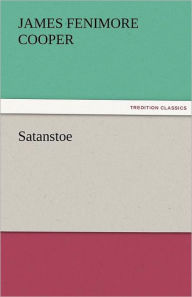 Title: Satanstoe, Author: James Fenimore Cooper