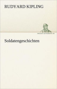 Title: Soldatengeschichten, Author: Rudyard Kipling