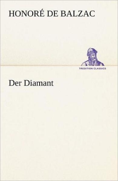 Der Diamant