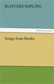 Title: Songs from Books, Author: Rudyard Kipling