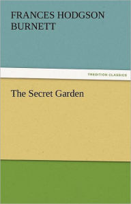 Title: The Secret Garden, Author: Frances Hodgson Burnett