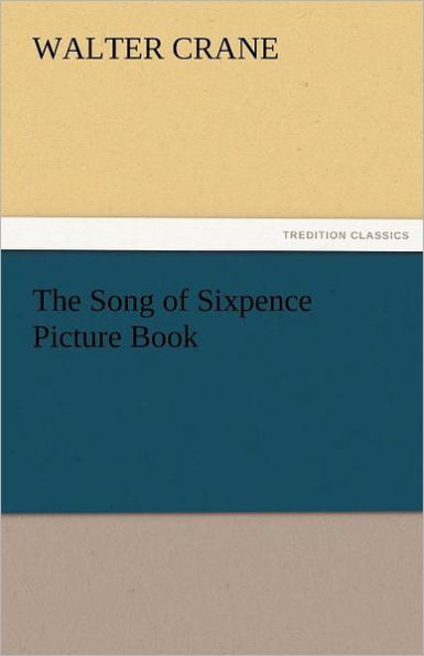 The Song of Sixpence Picture Book