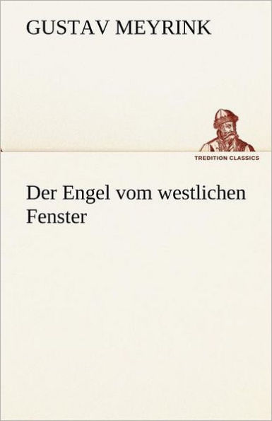 Der Engel Vom Westlichen Fenster