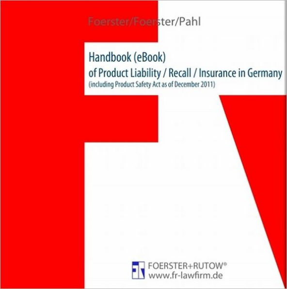 Handbook of Product Liability / Recall / Insurance in Germany