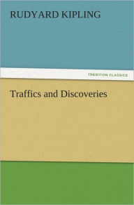 Traffics and Discoveries