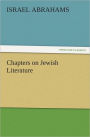 Chapters on Jewish Literature