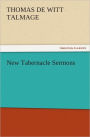 New Tabernacle Sermons